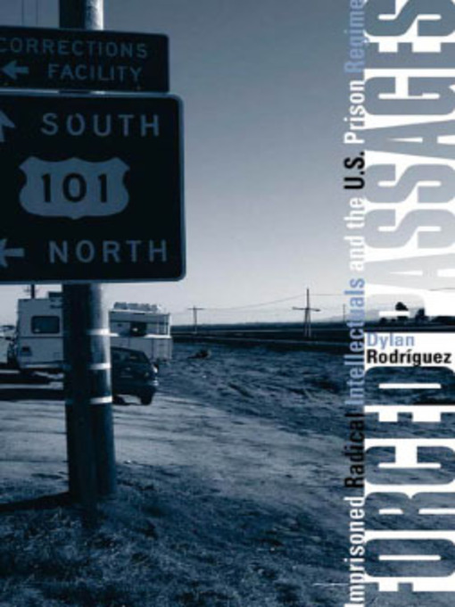 Title details for Forced Passages by Dylan Rodríguez - Wait list